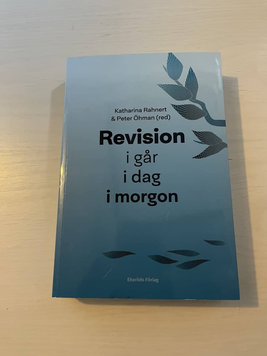 Revision i går, i dag, i morgon