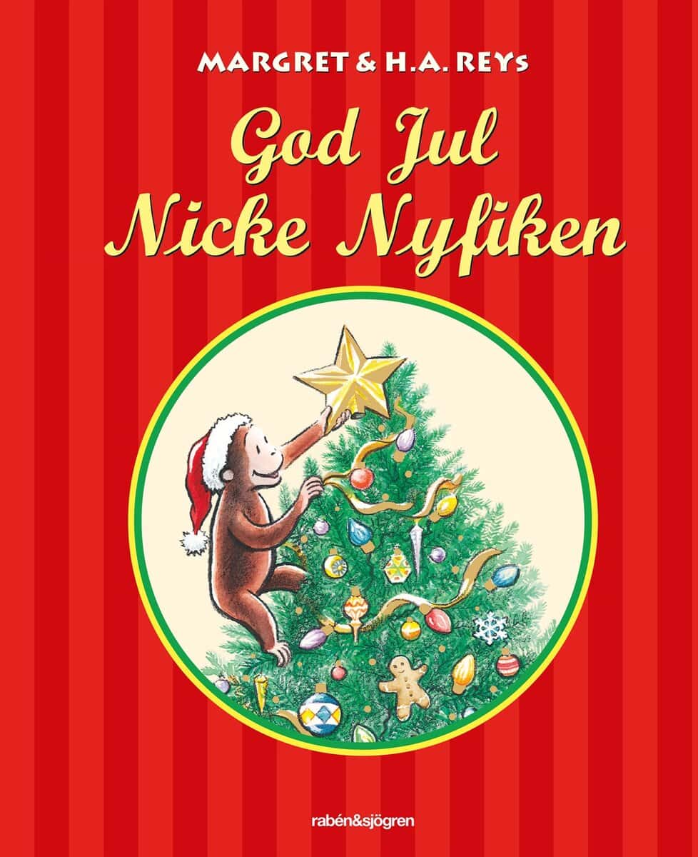 Rey, Margret ; Hapka, Cathy ; Rey, H. A. : God Jul Nicke Nyfiken