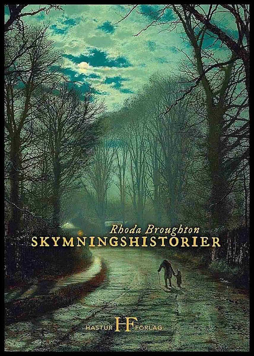 Rhoda Broughton : Skymningshistorier