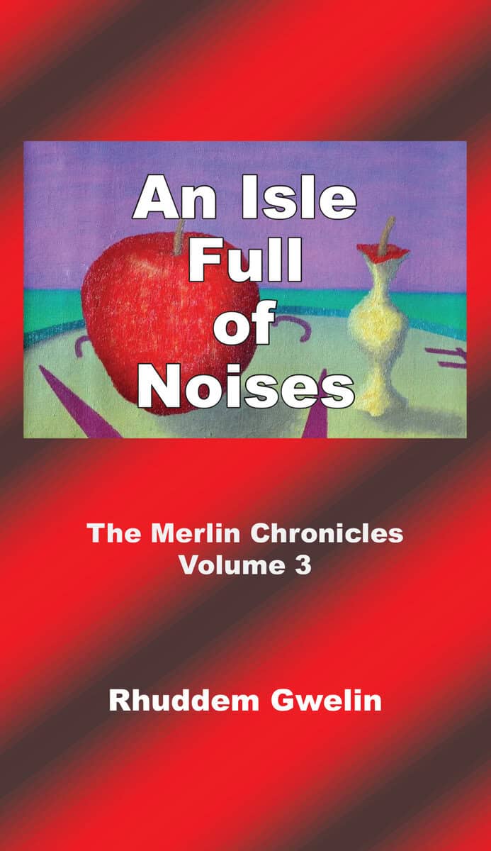 Rhuddem Gwelin : An isle full of noises