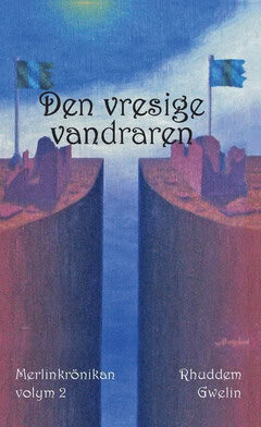 Rhuddem Gwelin : Den vresige vandraren