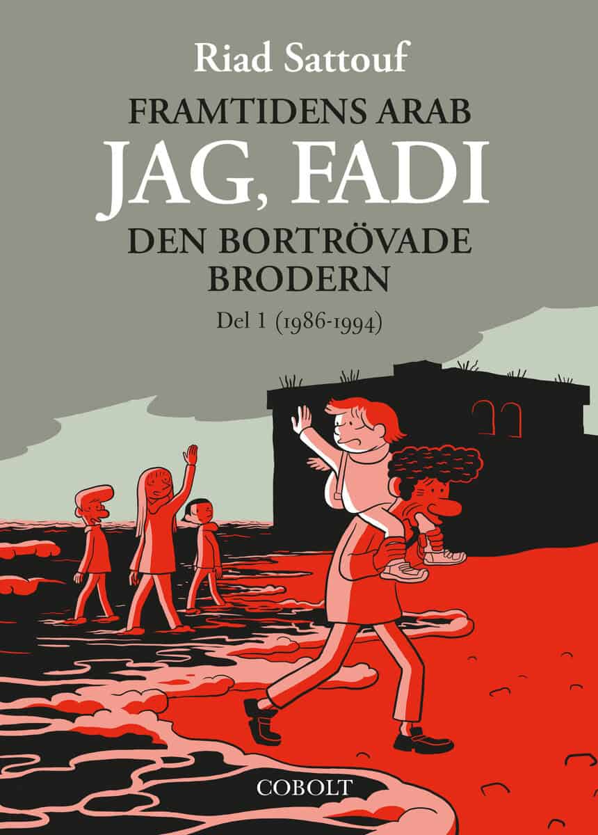 Riad Sattouf : Den bortrövade brodern