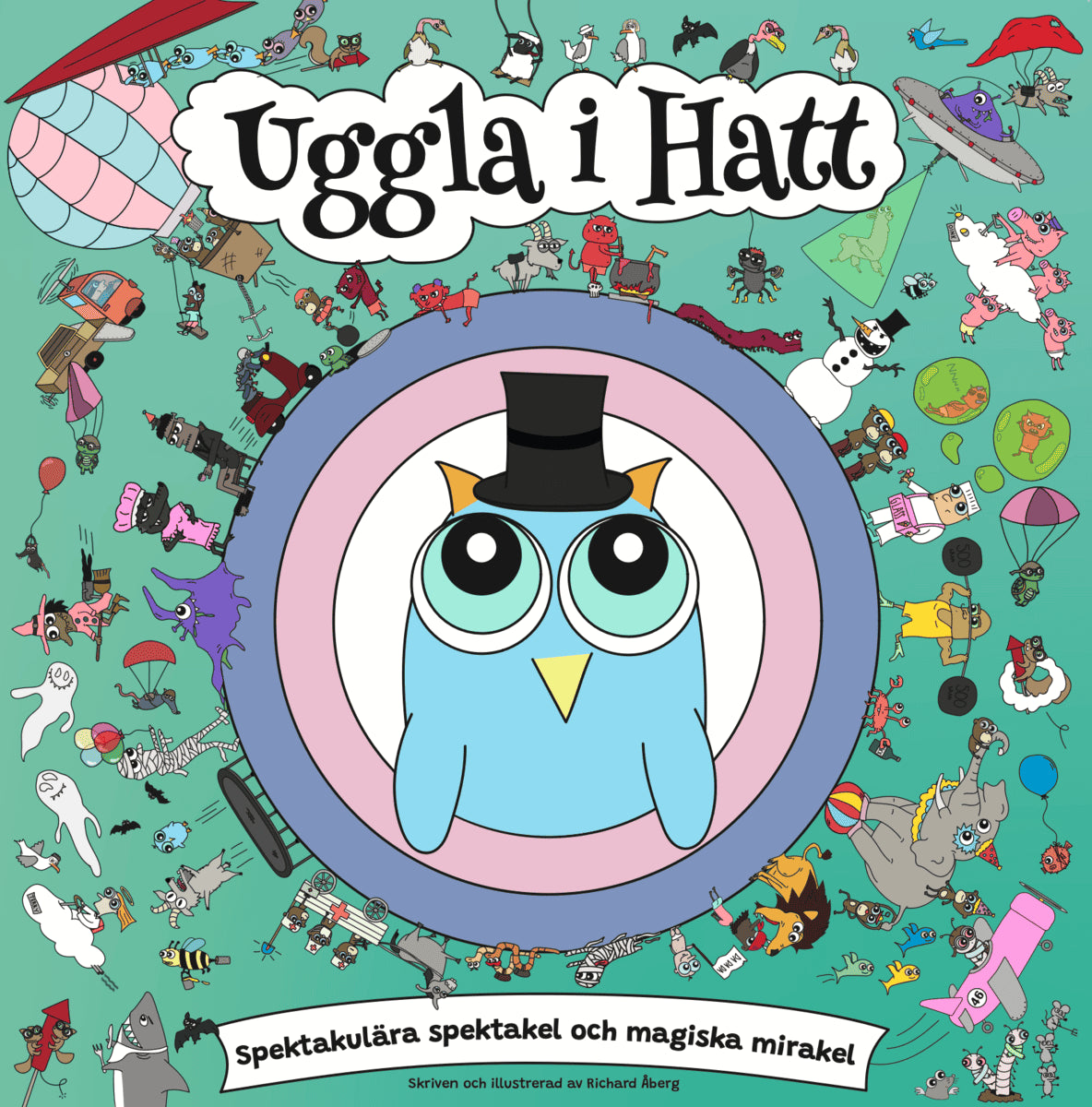 Richard Åberg : Uggla i hatt