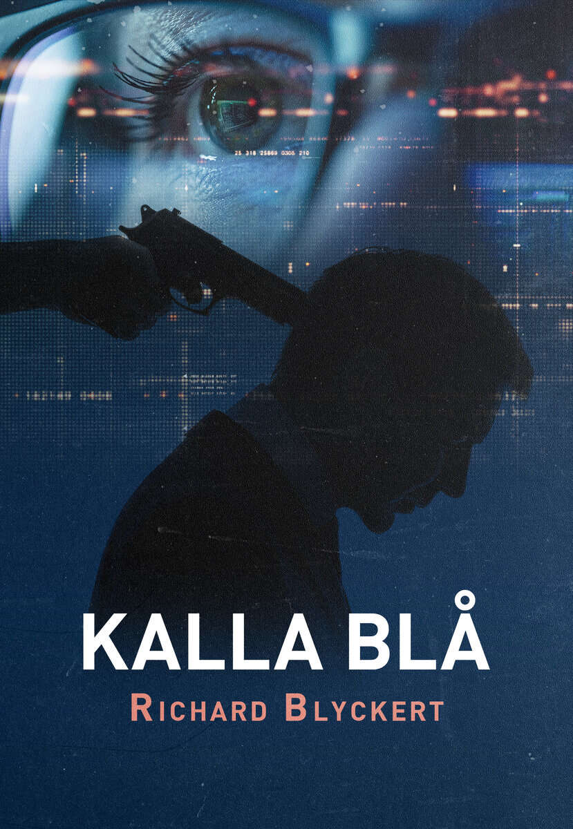 Richard Blyckert : Kalla blå