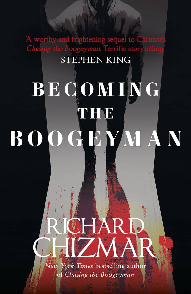 Richard Chizmar : Becoming the Boogeyman