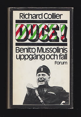 Richard Collier : Duce!