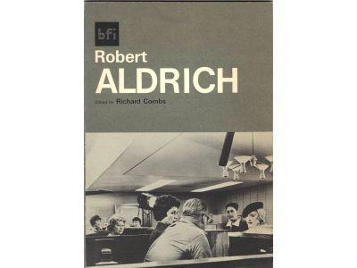Richard Combs : Robert Aldrich