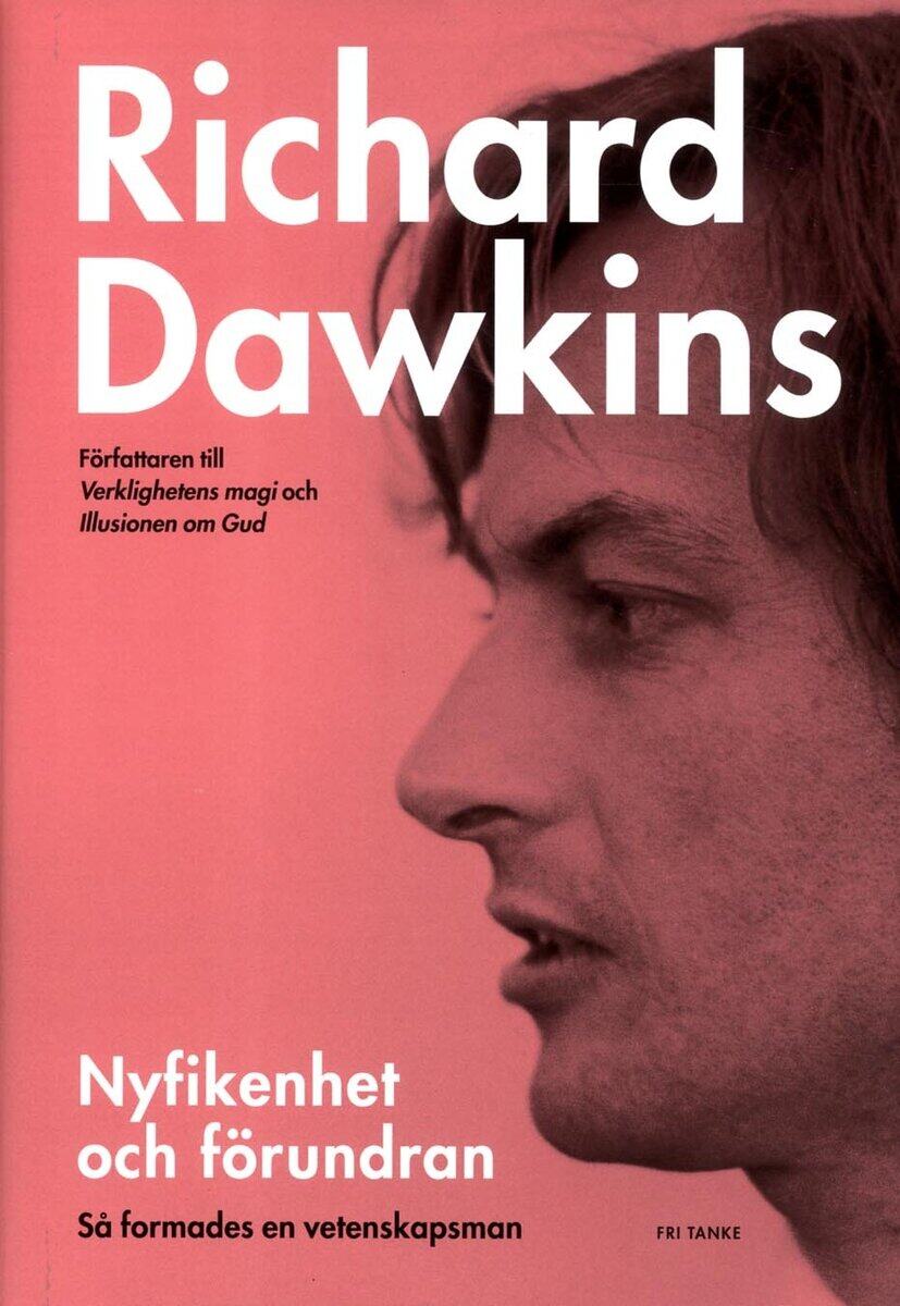 Richard Dawkins : Nyfikenhet och förundran : så formades en vetenskapsman