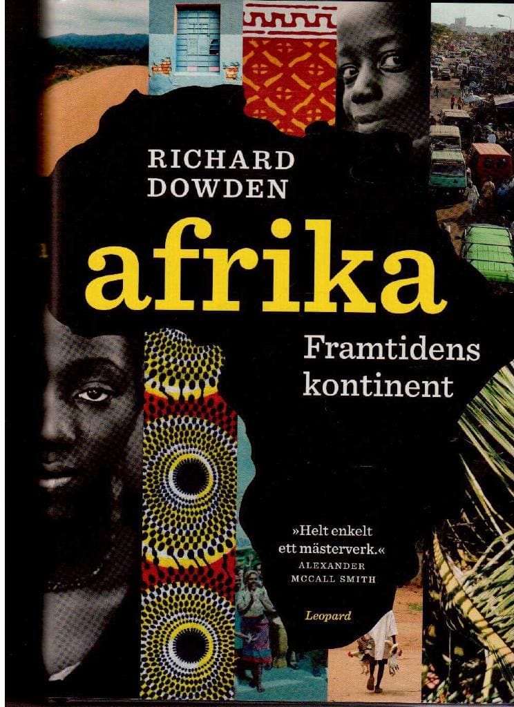 Richard Dowden : Afrika. Framtidens kontinent