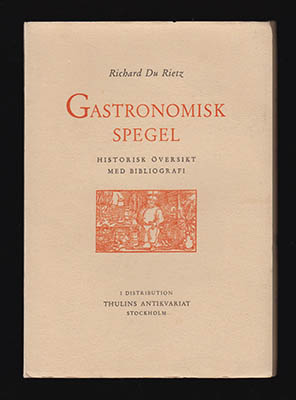 Richard Du Rietz : Gastronomisk spegel