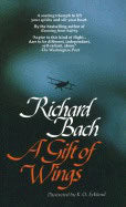 Bach, Richard ; Eckland, K.O. : A Gift of Wings
