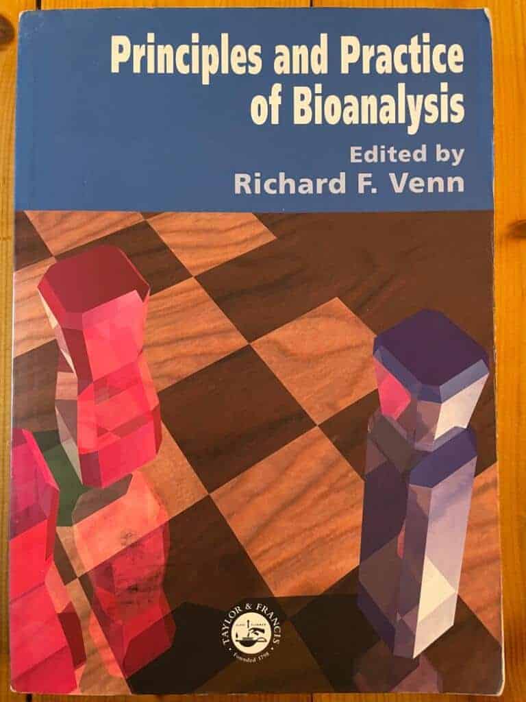 Richard F. Venn : Principles and Practice of Bioanalysis