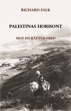 Richard Falk : Palestinas horisont