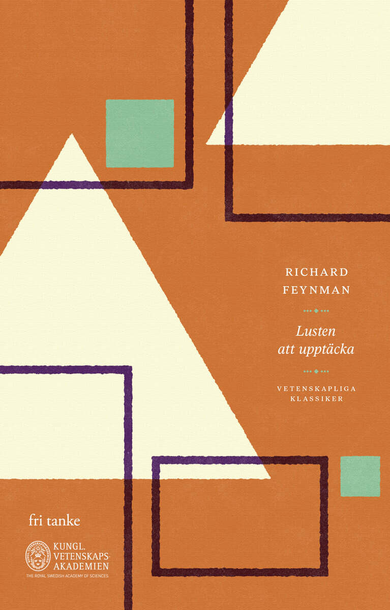 Richard Feynman : Lusten att upptäcka