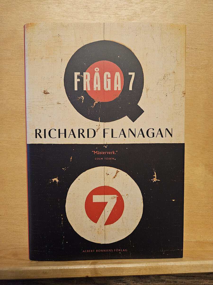 Richard Flanagan : Fråga 7