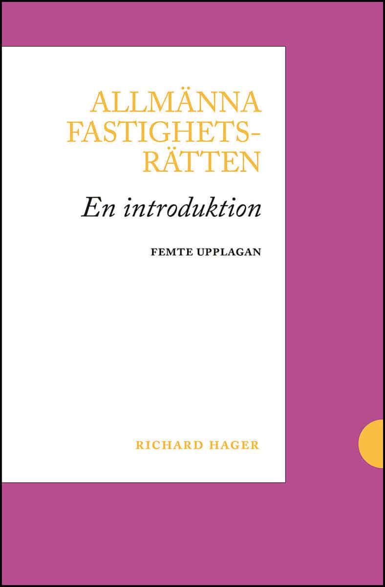 Richard Hager : Allmänna fastighetsrätten