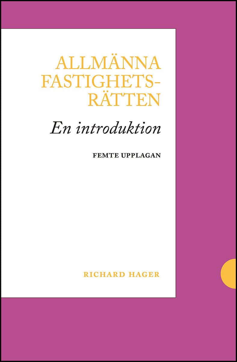 Richard Hager : Allmänna fastighetsrätten