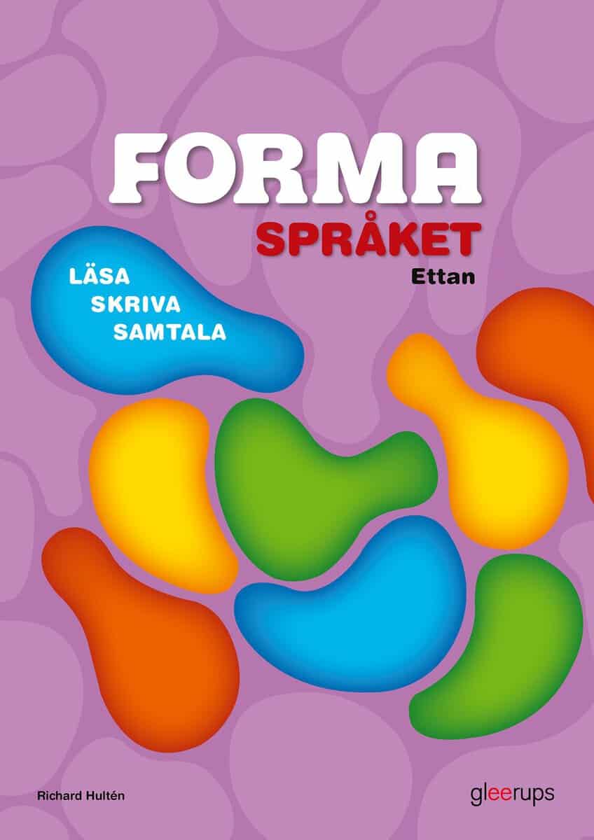 Richard Hultén : FORMA Språket Ettan Basbok, upplaga 2