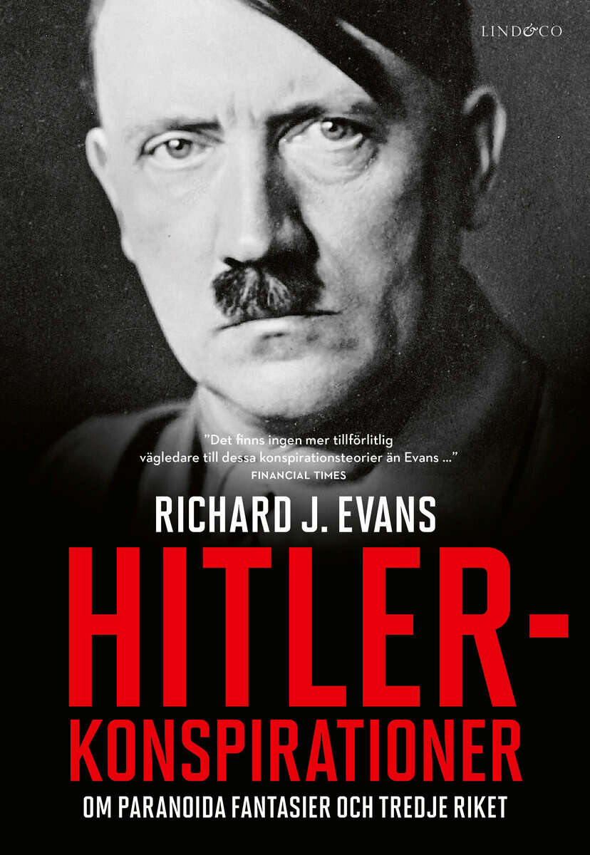 Richard J. Evans : Hitlerkonspirationer : om paranoida fantasier och Tredje riket