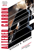 Richard K. Morgan : Altered Carbon