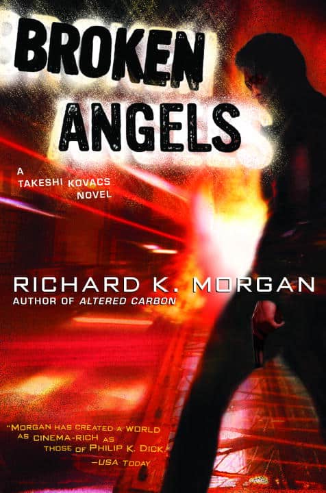 Richard K. Morgan : Broken Angels