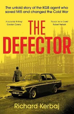 Richard Kerbaj : The Defector