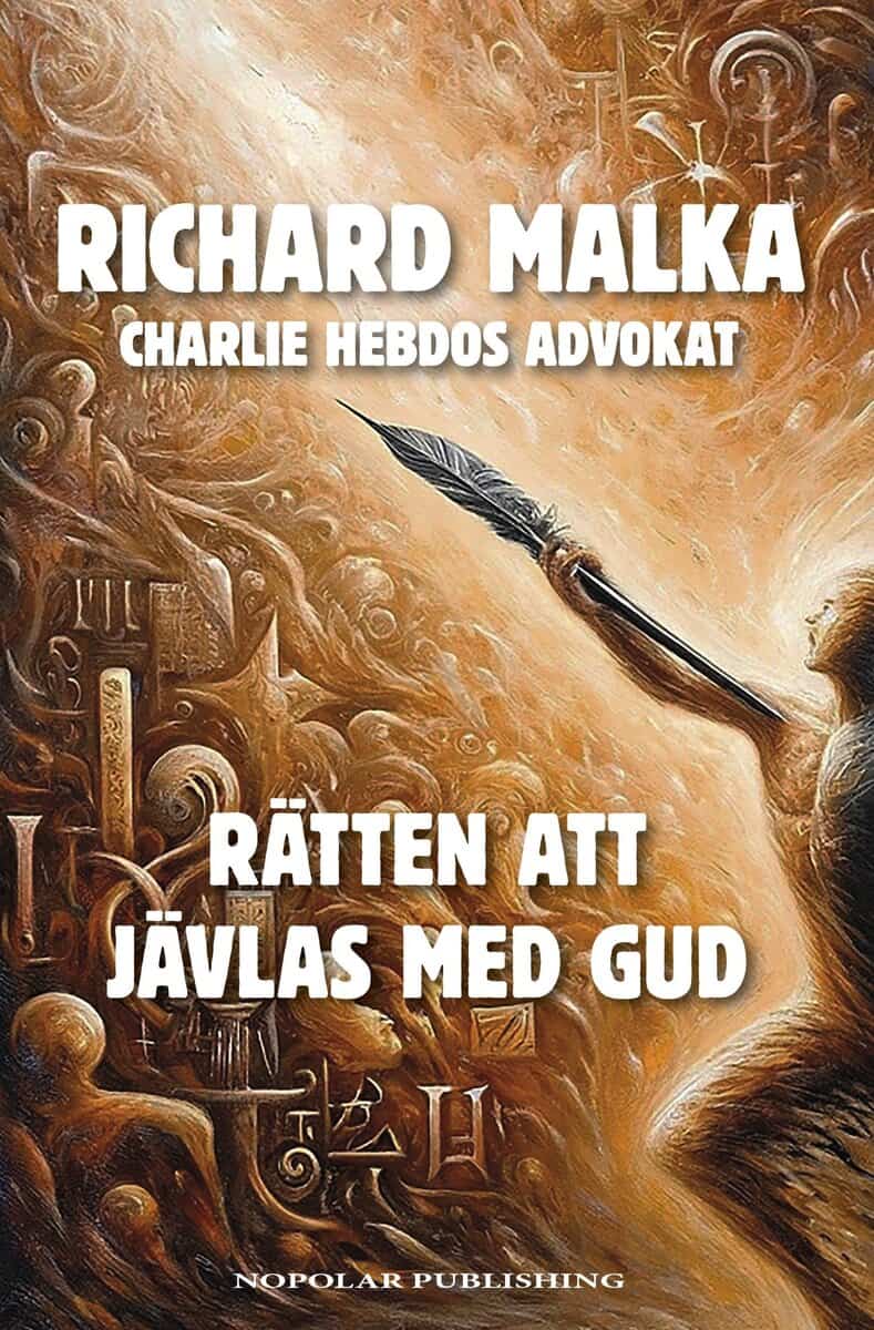 Richard Malka : Rätten att jävlas med Gud