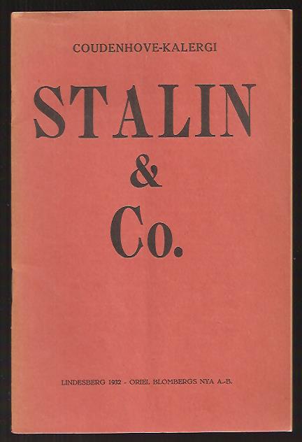 Richard Nikolaus vonGraf Coudenhove-Kalergi : Stalin & Co