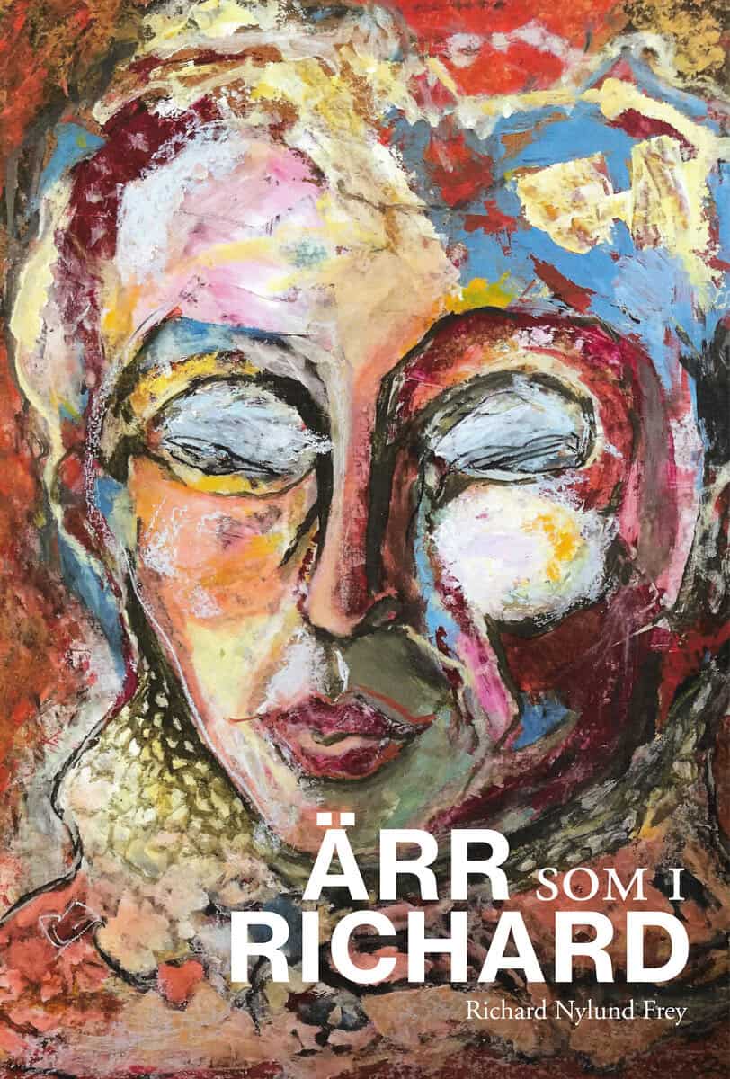 Richard Nylund Frey : Ärr som i Richard
