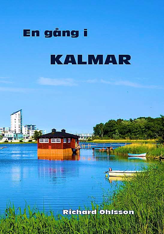 Richard Ohlsson : En gång i Kalmar