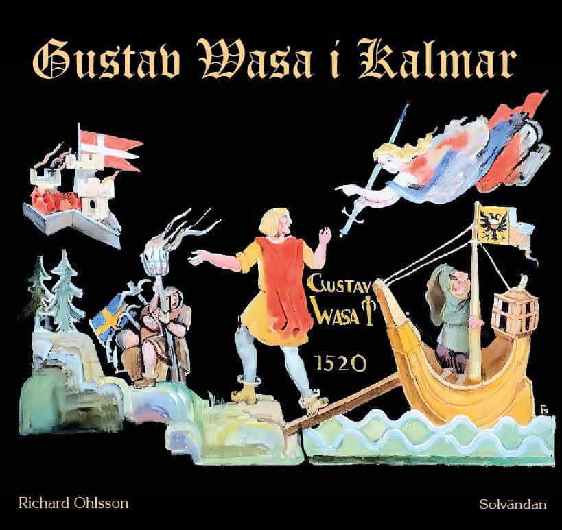 Richard Ohlsson : Gustav Vasa i Kalmar