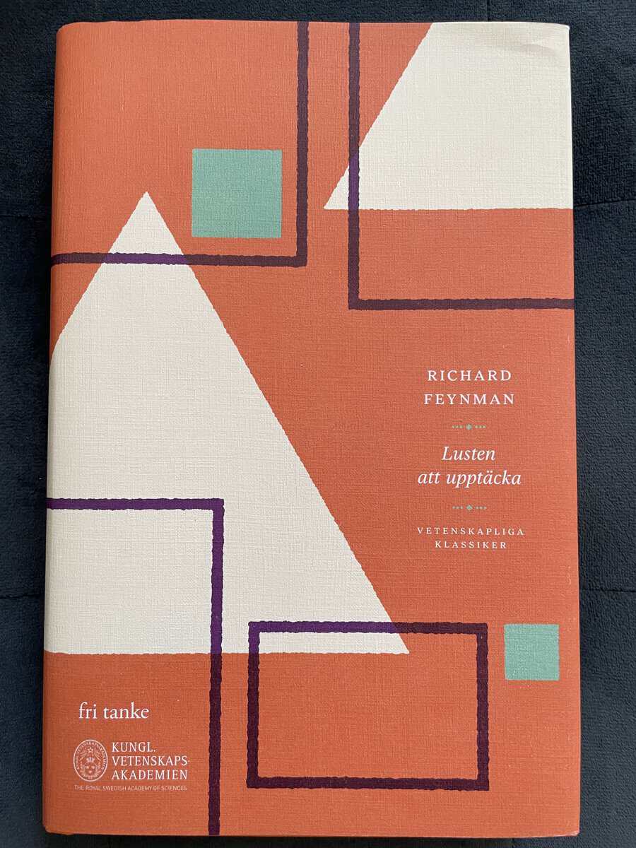 Richard Phillips Feynman : Lusten att upptäcka
