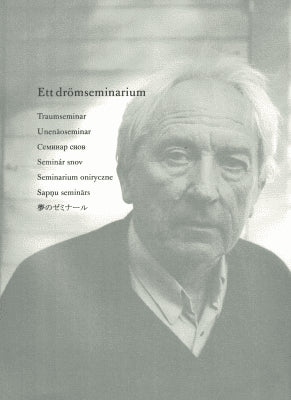 Richard Pietrass : Ett drömseminarium = Traumseminar = Unenäoseminar = Seminar snov = Seminár snov = Seminarium oniryczne = Sapn̦u seminārs = Yumeno semunāru