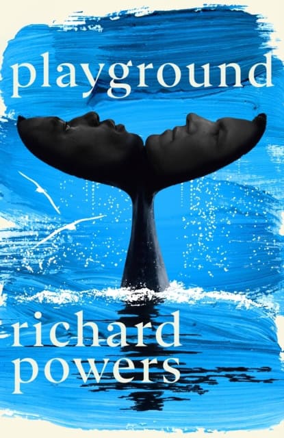Richard Powers : Playground