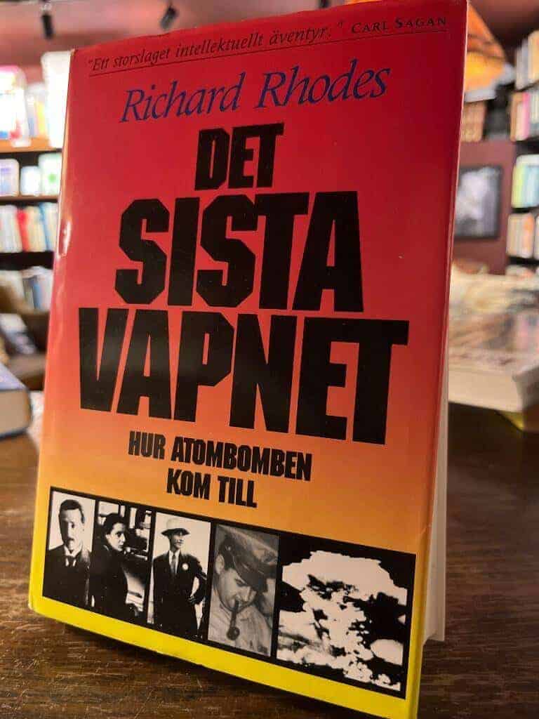 Richard Rhodes : Det sista vapnet