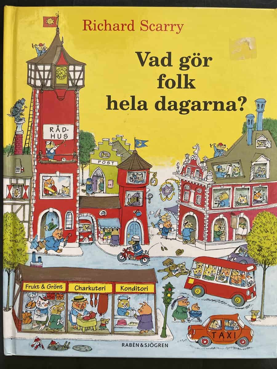 Richard Scarry : Vad gör folk hela dagarna?
