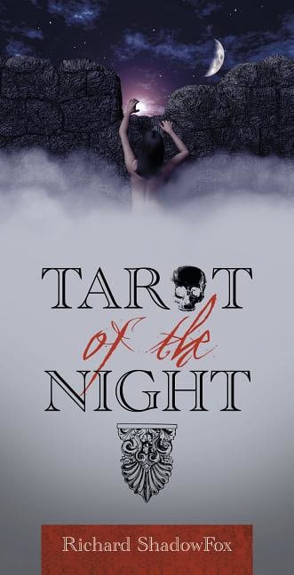 Richard Shadowfox : Tarot of the Night
