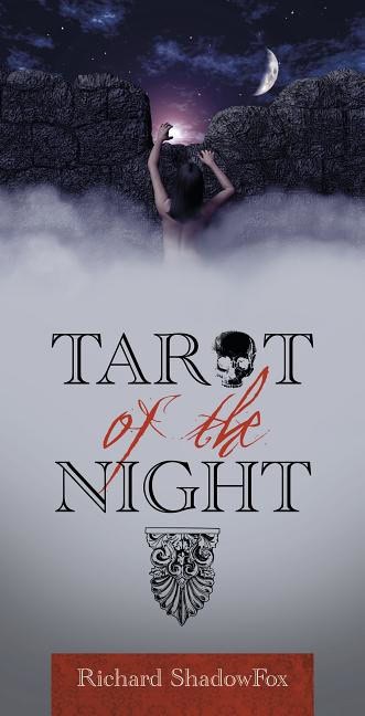 Richard Shadowfox : Tarot of the Night