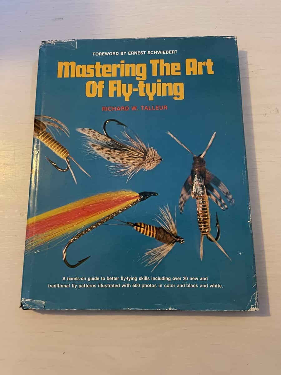 Richard Talleur : Mastering The Art of Fly-tying