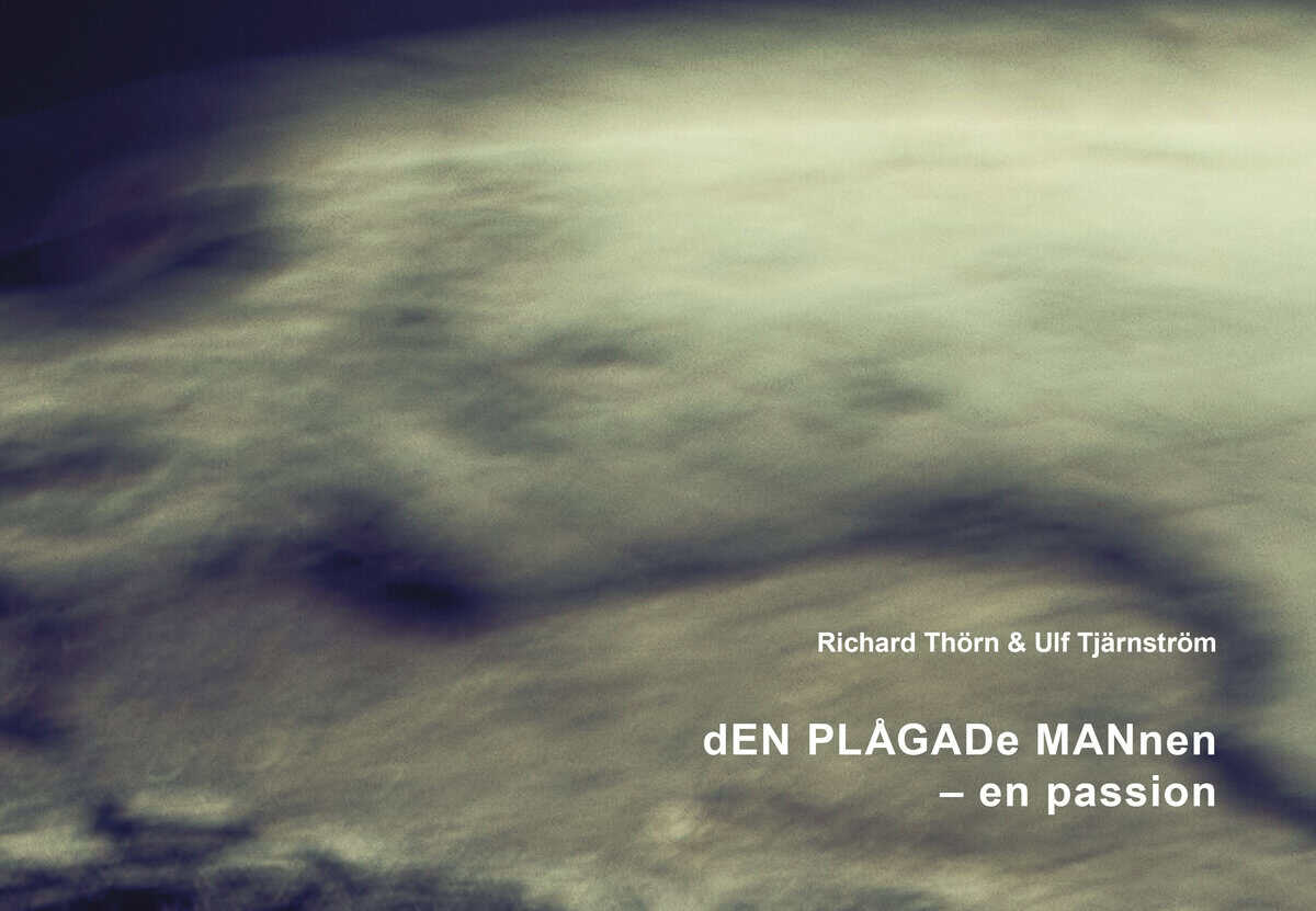 Richard Thörn : Den plågade mannen