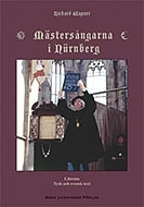 Richard Wagner : Mästersångarna i Nürnberg
