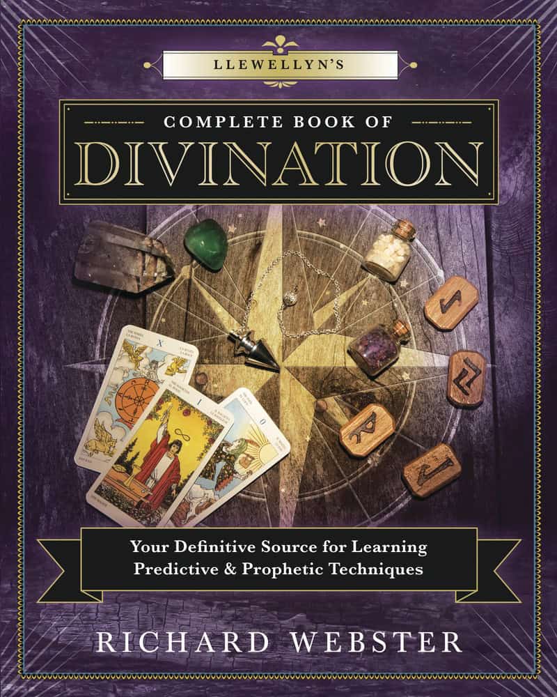 Richard Webster : Llewellyns complete book of divination - your definitive source for learnin