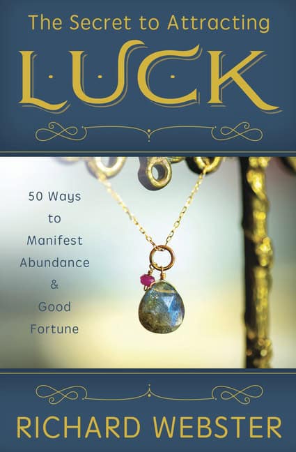 Richard Webster : Secret to Attracting Luck