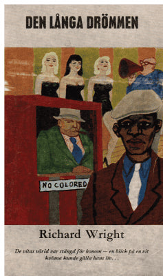 Richard Wright : Den långa drömmen