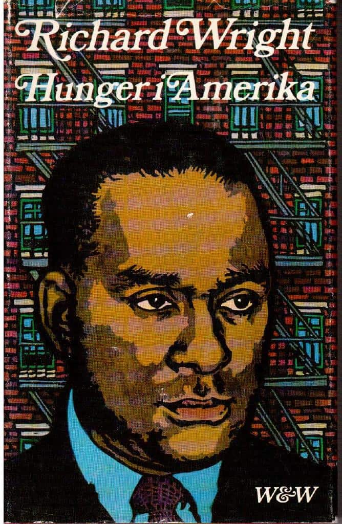 Richard Wright : Hunger i Amerika