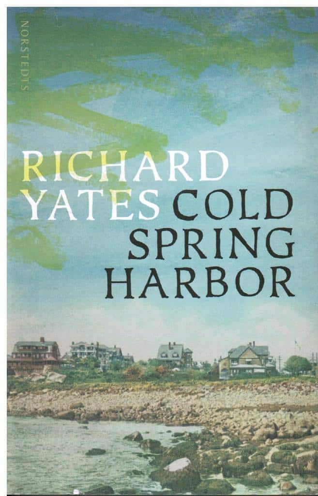 Richard Yates : Cold spring harbor