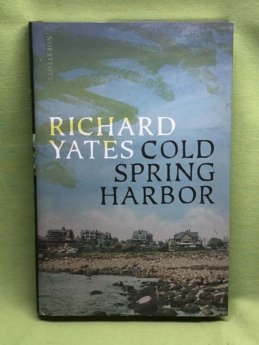 Richard Yates : Cold Spring Harbor