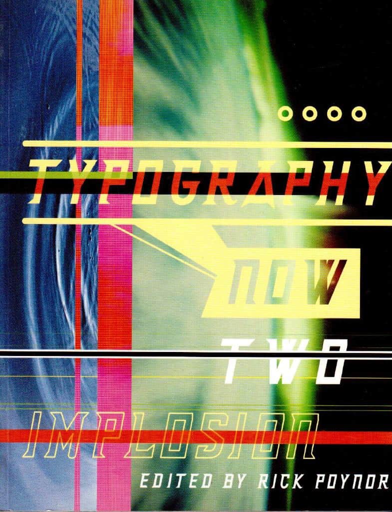 Rick Poynor : Typography now two