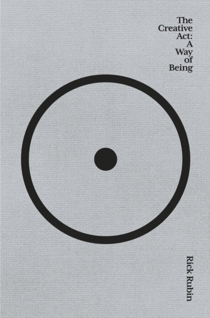 Rick Rubin : The creative act