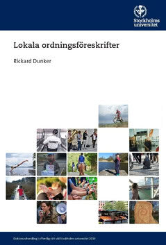 Rickard Dunker : Lokala ordningsföreskrifter